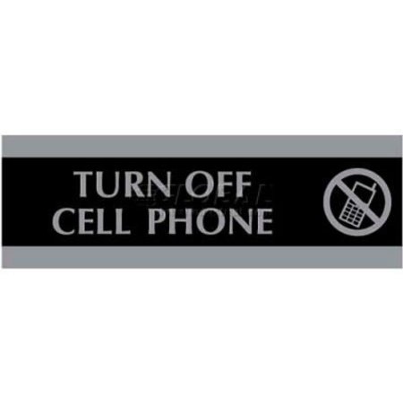 U.S. STAMP & SIGN Century Sign, , TURN OFF CELL PHONE, 9"W X 3"H, Black/Silver 4759